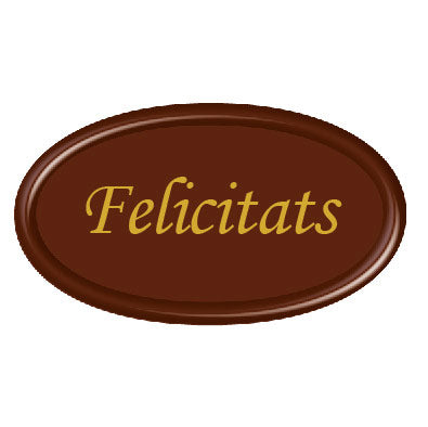 LETRERO CHOCOLATE OVALADO "FELICITATS" 46x26 MM