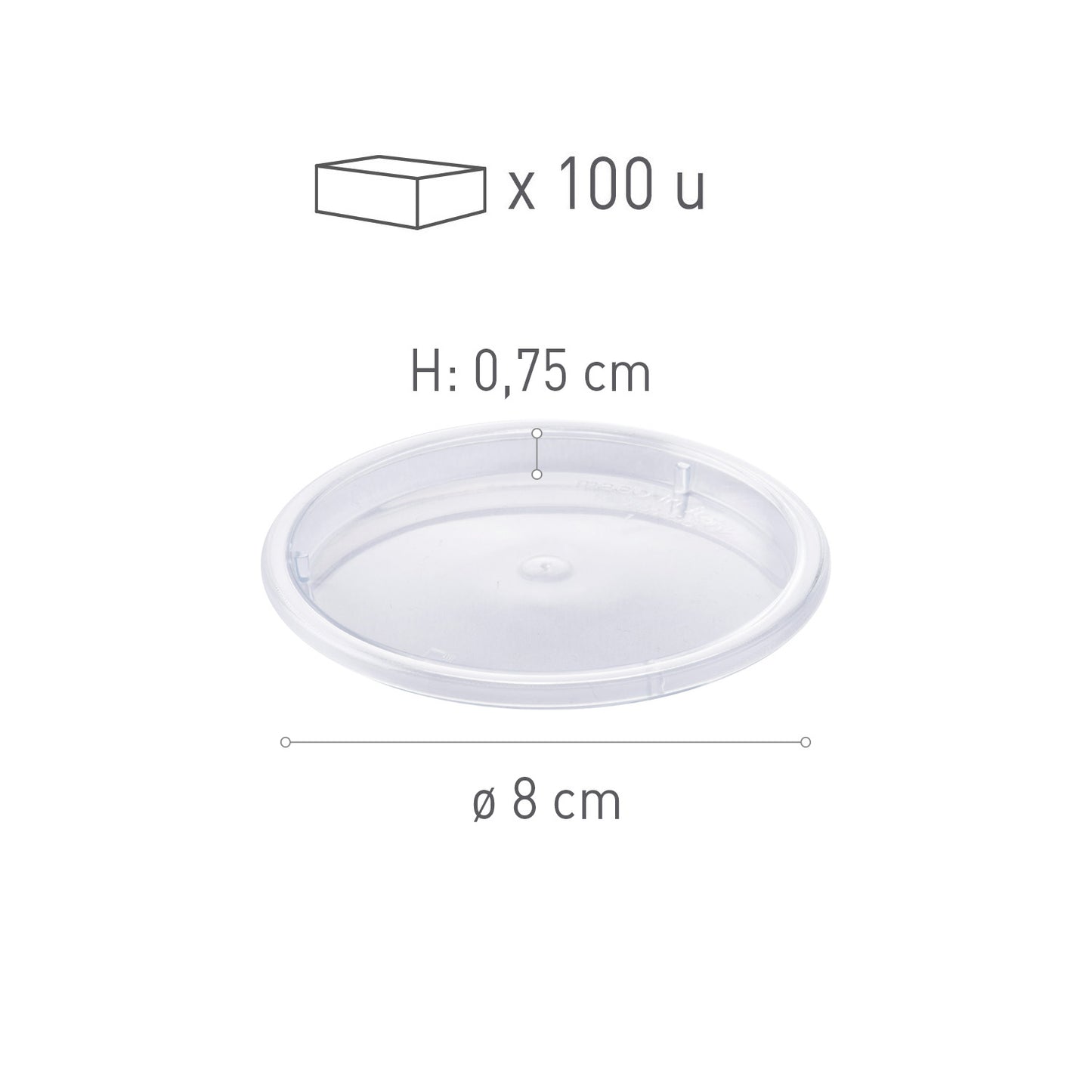 GOBELET ROND TRANSPARENT EN PLASTIQUE DIAM 80MM H7.5MM